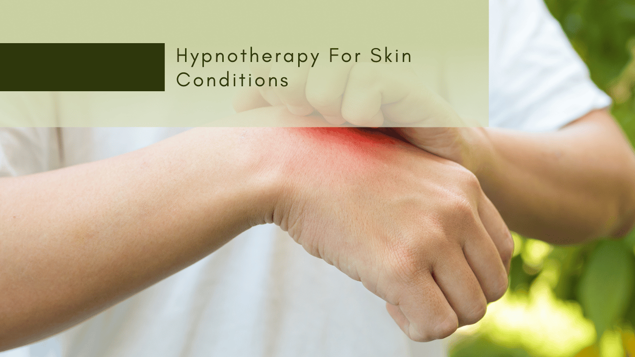 Hypnotherapy For skin Conditions