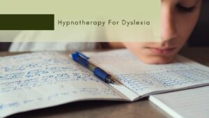 Hypnotherapy For Dyslexia
