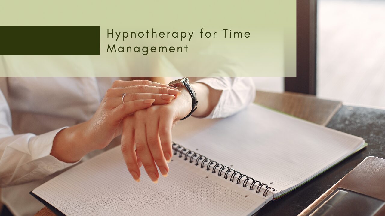 Hypnotherapy for time management