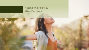 Hypnotherapy & Mindfulness