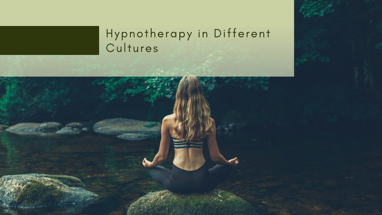 Hypnotherapy in Different Cultures