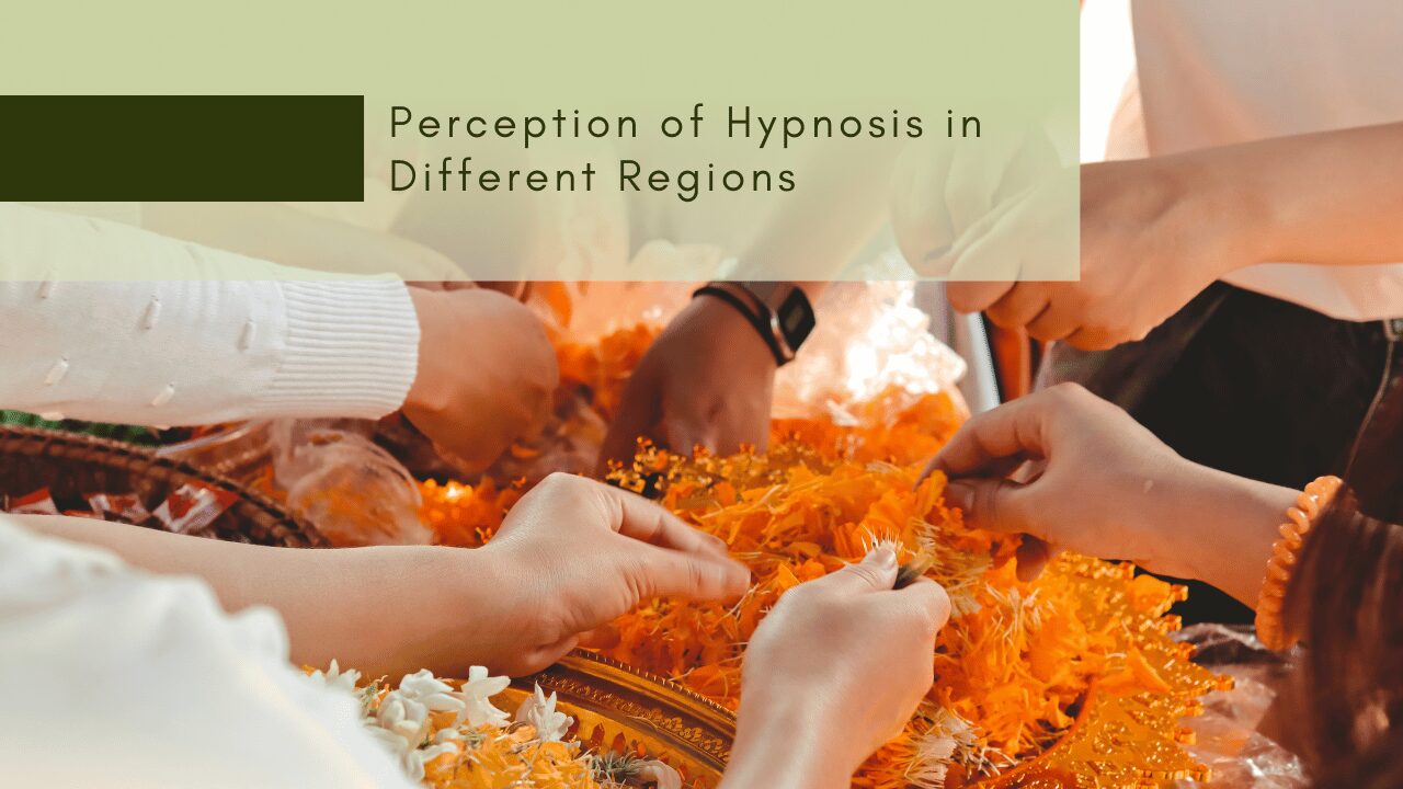 Perception of Hypnosis in Different Regions